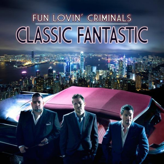 FUN LOVIN&#039; CRIMINALS // Classic Fantastic (Kilohertz, 2010)