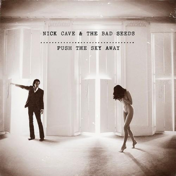 NICK CAVE &amp; THE BAD SEEDS // Push the sky away (100 Beats, 2013)